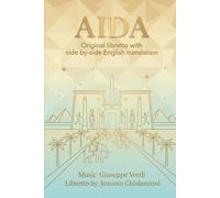 AIDA: Original libretto with side-by-side English translation