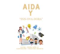 Aida Y "Inn-Ova-Dora" (Edición En Español)