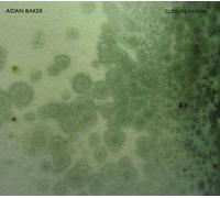 Aidan Baker - Closure Axioms [Import]