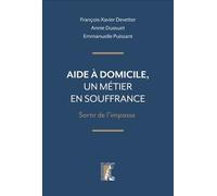 Aide à domicile, un métier en souffrance: Sortir de l’impasse