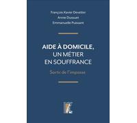 Aide à domicile, un métier en souffrance-Sortir de l’impasse - Collectif - Atelier Ed De L' - broché - Guide