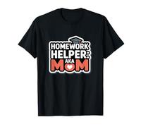Aide aux devoirs AKA Maman, Vie de Famille, Maman Humour T-Shirt