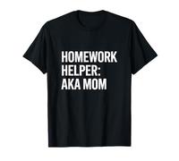 Aide aux devoirs AKA Mom School Teacher Education T-Shirt