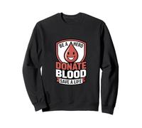 Aide aux donateurs Hero Donate Blood Save A Life Sweatshirt