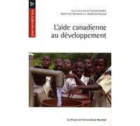 Aide canadienne au développement (L') - François Audet - Presses Universite De Montreal - broché - Etude