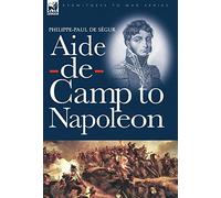 Aide-de-Camp to Napoleon