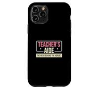 Aide-enseignant : Le héros derrière le para-éducateur amusant Coque pour iPhone 11 Pro