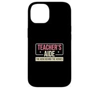 Aide-enseignant : Le héros derrière le para-éducateur amusant Coque pour iPhone 14