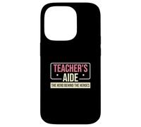 Aide-enseignant : Le héros derrière le para-éducateur amusant Coque pour iPhone 14 Pro