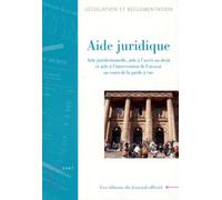 Aide Juridique - Aide Juridictionnelle Et Aide À L'accès Au Droit, Édition Mise À Jour Au 5 Juin 1997