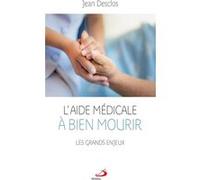 Aide médicale à bien mourir (l') Jean Desclos (Auteur)