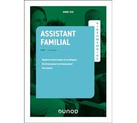 Aide-mémoire - Assistant familial 4ème édition - Anne Oui - Dunod - broché - Scolaire / Universitaire