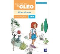 Aide-mémoire CE2 - Le monde de Cléo (programmes 2025)