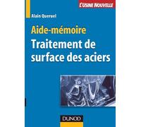 Aide-mémoire de traitement de surface des aciers
