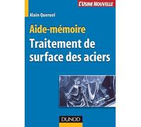 Aide-mémoire de traitement de surface des aciers