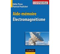 Aide-mémoire d'électromagnétisme - Patrick Poulichet - Dunod - broché - Scolaire / Universitaire