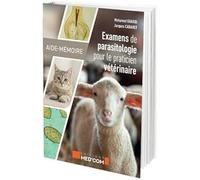 Aide-Mémoire Des Examens De Parasitologie Du Vétérinaire