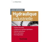 Aide-mémoire d'hydraulique industrielle - José Roldan Viloria - Dunod - broché - Scolaire / Universitaire