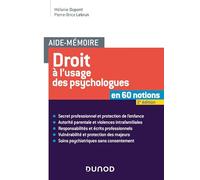 Aide-mémoire - Droit à l'usage des psychologues - 2e éd.: en 60 notions