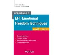 Aide-mémoire - EFT, Emotional Freedom Techniques en 45 notions