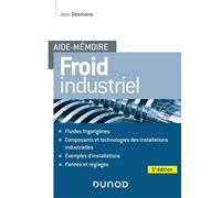 Aide-mémoire - Froid industriel - 5e éd - Jean Desmons - Dunod - relié - Etude