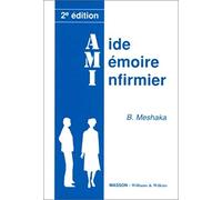 AIDE MEMOIRE INFIRMIER 2EME EDITION