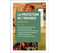 Aide-mémoire - La protection de l'enfance En 80 notions - 5ème édition - Pierre-Brice Lebrun - Dunod - broché - Essai