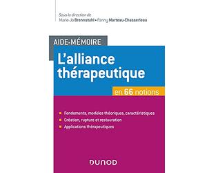 Aide-Mémoire - L'alliance thérapeutique - en 66 notions: en 66 notions
