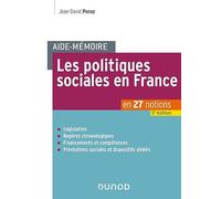 Aide-mémoire - Les politiques sociales en France Jean-David Peroz (Auteur)