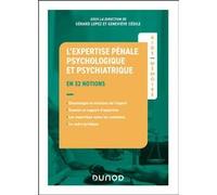 Aide-mémoire - L'expertise pénale psychologique et psychiatrique Gérard Lopez (Auteur), Geneviève Cédile (Auteur)