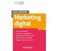 Aide mémoire - Marketing digital - 2e éd.