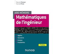 Aide-mémoire - Mathématiques de l'ingénieur - 4e éd.