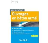 Aide-mémoire - Ouvrages en béton armé Arnaud Bury (Auteur)
