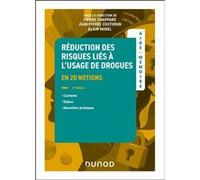 Aide-mémoire - Réduction des risques liés à l'usage de drogues Pierre Chappard (Auteur), Jean-Pierre Couteron (Auteur), Alain Morel (Auteur)