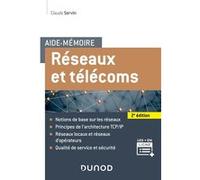 Aide-mémoire - Réseaux et télécoms Claude Servin (Auteur)