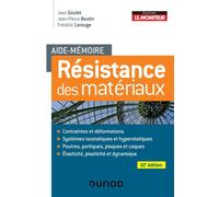 Aide-mémoire - Résistance des matériaux 10ème édition - Jean Goulet - Dunod - broché - Etude