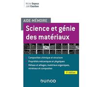 Aide-mémoire - Science et génie des matériaux - 5e éd.