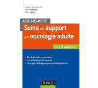 Aide-mémoire - Soins de support en oncologie adulte - en 18 notions Rémi Etienne (Auteur), Aline Henry (Auteur)