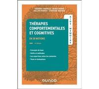 Aide-mémoire - Thérapies comportementales et cognitives Frédéric Chapelle (Auteur), Benoît Monié (Auteur), Rollon Poinsot (Auteur), Stéphane Rusinek (Auteur)