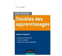 Aide-mémoire - Troubles des apprentissages - Bernard Jumel - Dunod - broché - Essai