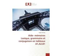 Aide- mémoires Lexique, grammaire et conjugaison en tableaux A1,A2,B1 - Vadym Donsky - Universitaires Europeennes - broché - Livre