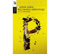 Aide-toi, laisse le monde respirer - Wojciech Eichelberger (Buch auf Polnisch)