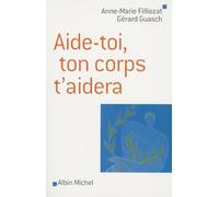 Aide-toi, ton corps t'aidera