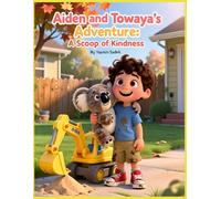 Aiden and Towaya's Adventure: A Scoop of Kindness | Aiden and Towaya's Adventure Series | Moral Storybook, teaches showing kindness and being a hero in a quiet way | Perfect for ages 3 and up