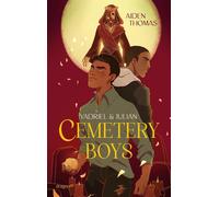 Yadriel und Julian. Cemetery Boys: Nominiert für den Jugendliteraturpreis 2023 | New York Times Bestseller Autor | Urban Fantasy mit queerer Romance #OwnVoices
