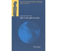 Aider à vivre après un cancer