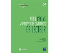 Aider l'élève à développer ses compétences de lecteur CE2 + Téléchargement Céline Monchoux (Auteur), Christian Lamblin (Auteur)