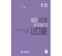 Aider l'élève en difficulté de lecture CP / CE1 (+ ressources numériques)