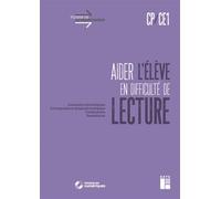Aider l'élève en difficulté de lecture CP / CE1 (+ ressources numériques)