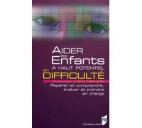 AIDER LES ENFANTS A HAUT POTENTIEL
